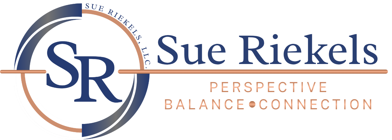 Sue Riekels — Perspective · Balance · Connection